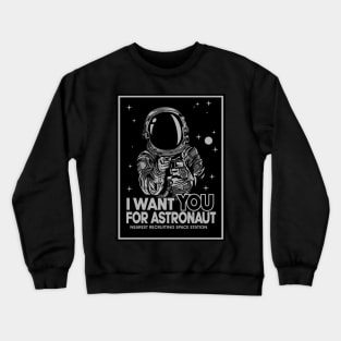 ASTRONAUT RECRUITING POSTER Crewneck Sweatshirt